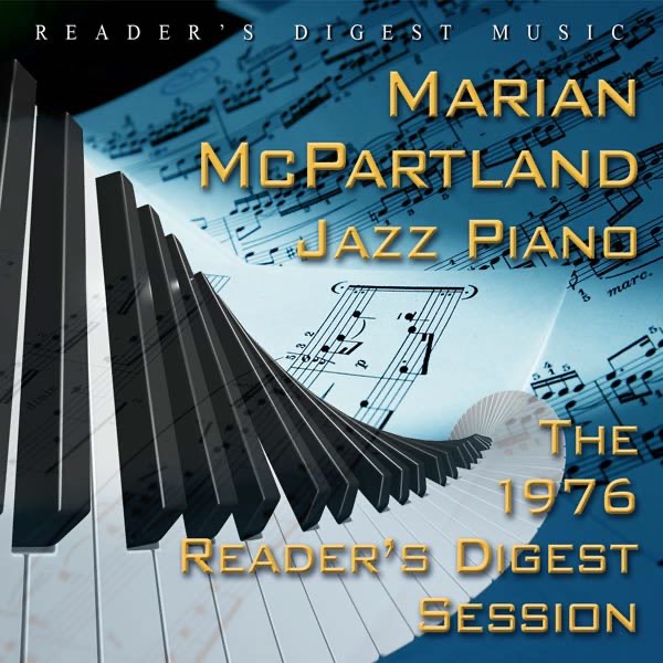 Reader's Digest Music: Marian McPartland: Jazz Piano: The 1976 Reader's Digest Session album cover