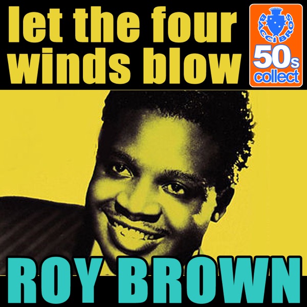 Let The Four Winds Blow (Digitally Remastered) - Single album cover