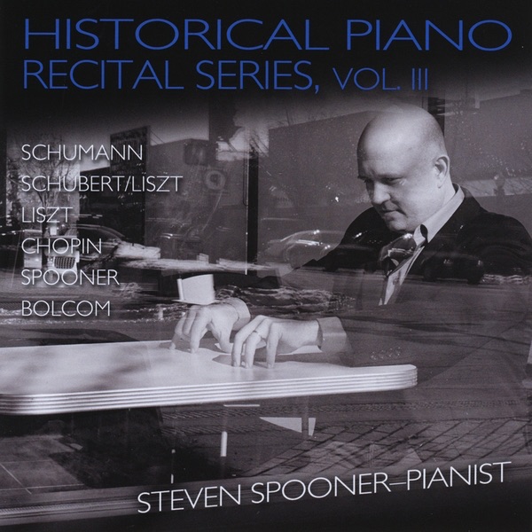 Historical Piano Recital Series, Vol. III album cover