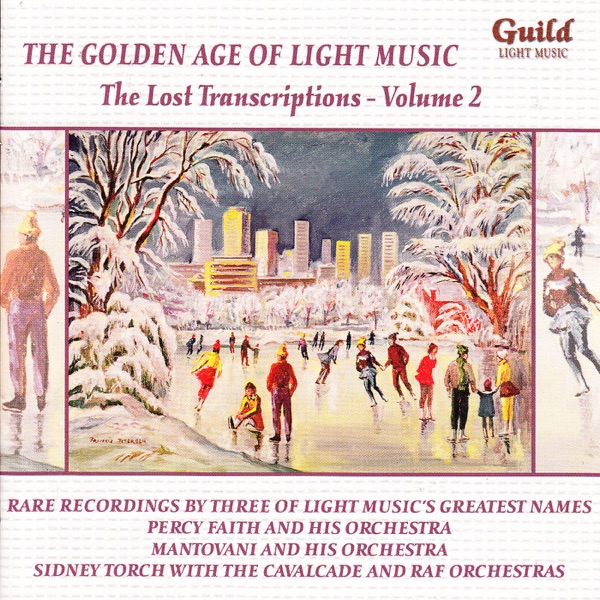 The Golden Age of Light Music: the Lost Transcriptions - Vol. 2 album cover