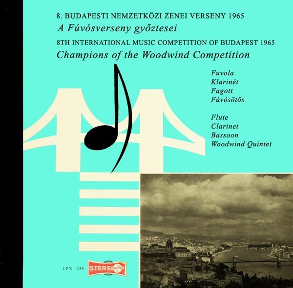8th International Music Competition of Budapest 1965 - Champions Of The Woodwind Competition album cover