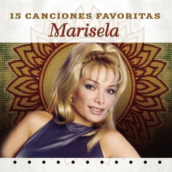 Marisela: 15 Canciónes Favoritas album cover