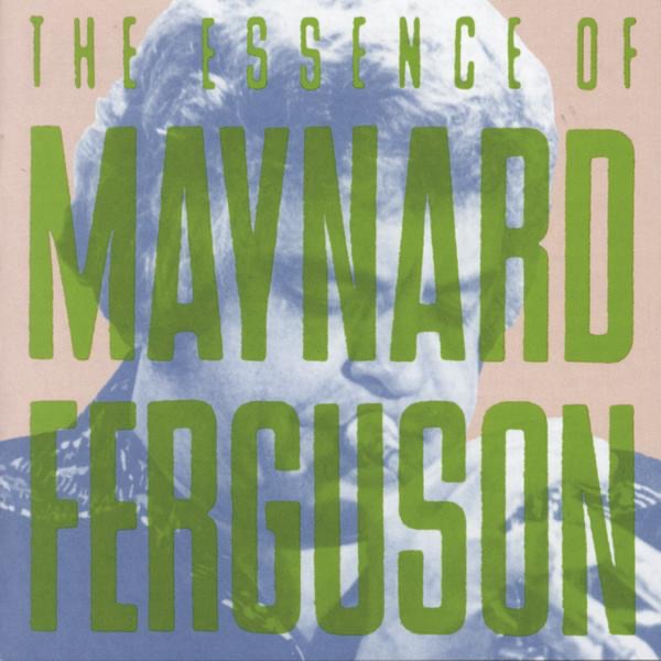 The Essence of Maynard Ferguson album cover