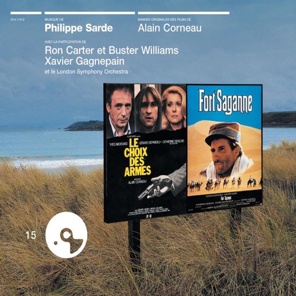 Le choix des armes / Fort Saganne (bandes originales des films) album cover