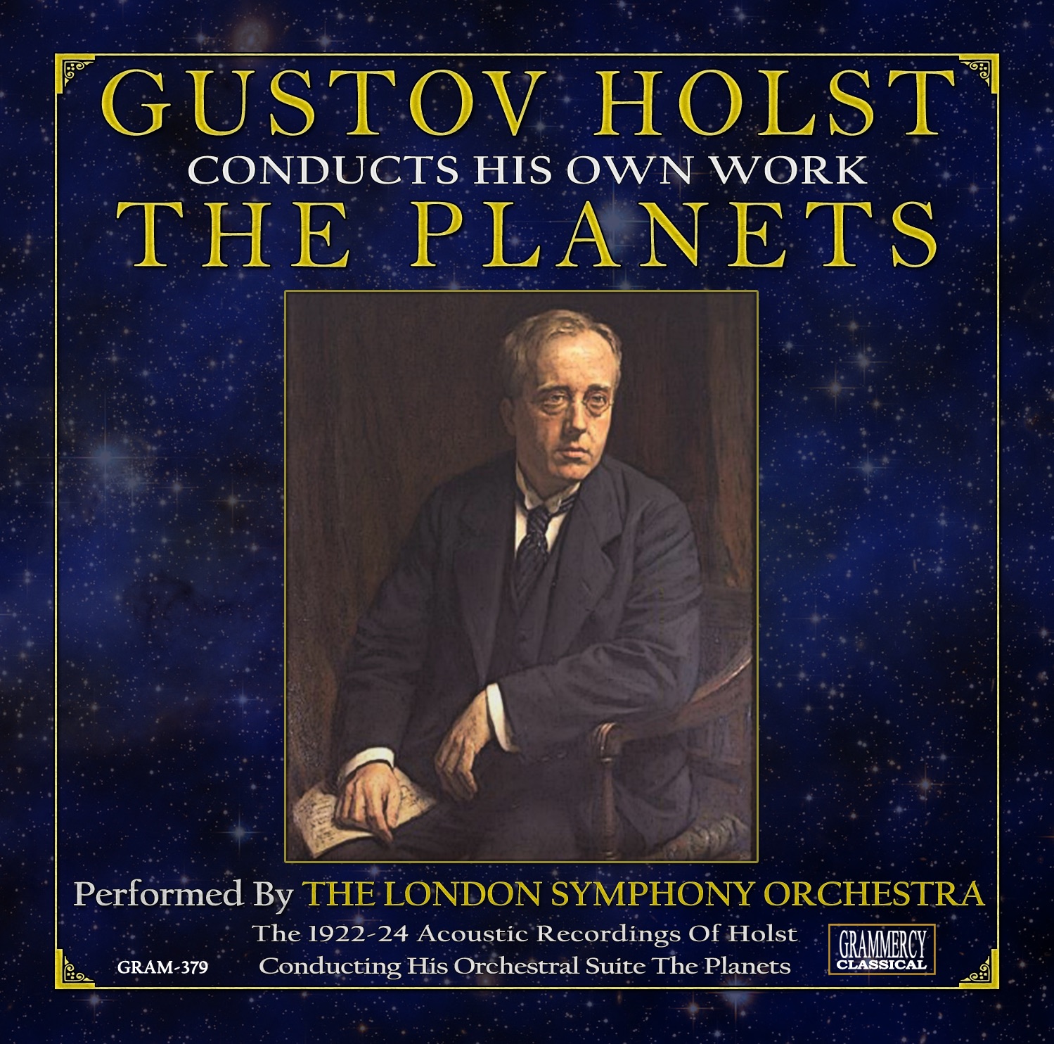 Gustov Holst Conducts His Own Work: The Planets (Acoustic Recordings) (Digitally Remastered) album cover
