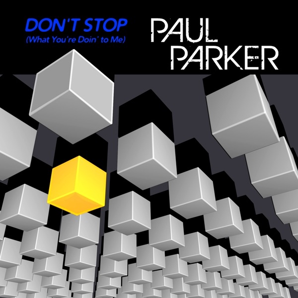 Don't Stop (What You're Doin' to Me) album cover