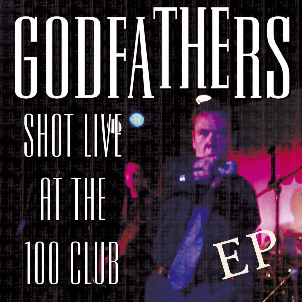 Shot Live At The 100 Club - EP album cover