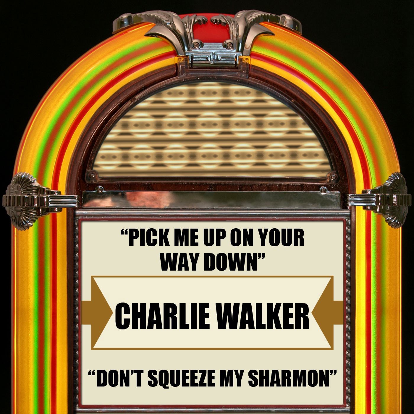 Pick Me Up On Your Way Down / Don't Squeeze My Sharmon - Single album cover