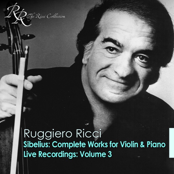 Sibelius, J.: Violin and Piano Works (Complete) - Violin Recital: Ricci, Ruggiero - Bach, J.S. - Hin album cover