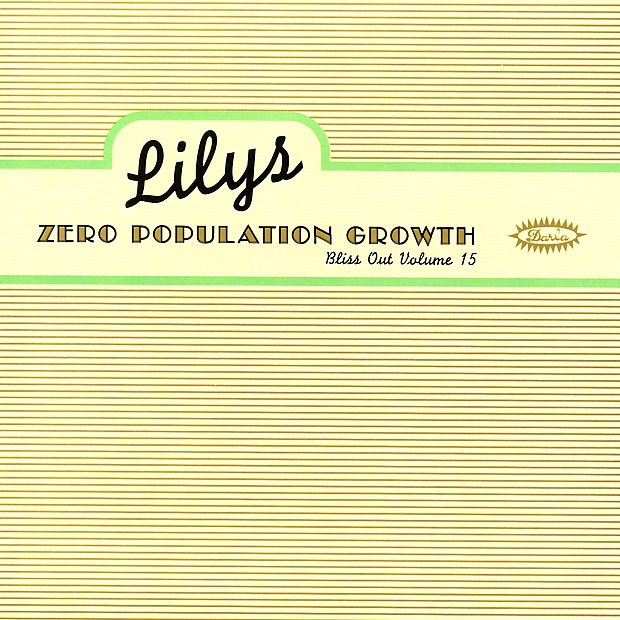 Zero Population Growth: Bliss Out, Vol. 15 album cover