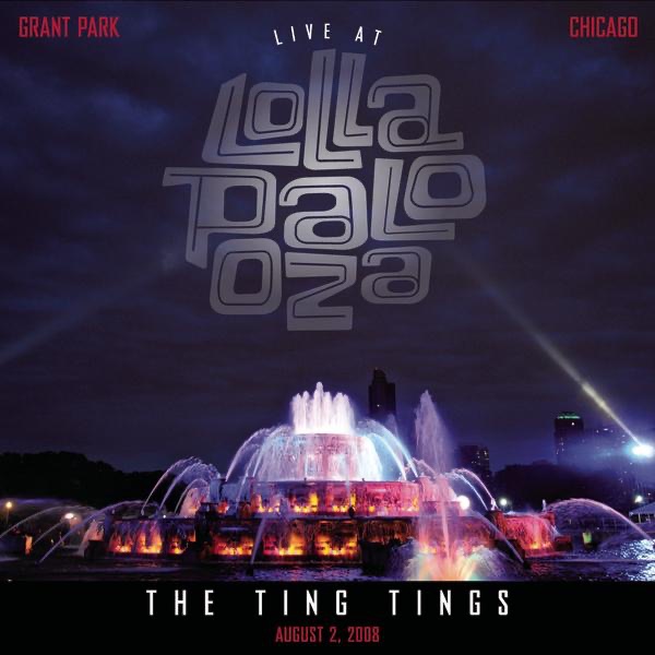 Live At Lollapalooza 2008: The Ting Tings album cover