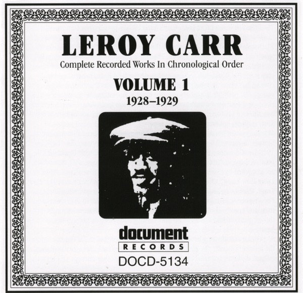 Leroy Carr Vol. 1 (1928-1929) album cover
