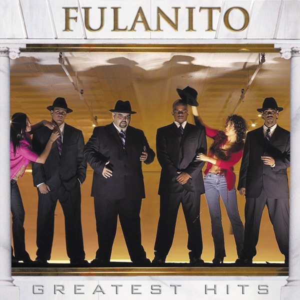 Fulanito: Greatest Hits album cover