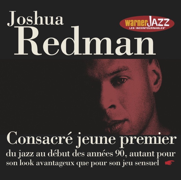 Les incontournables du jazz: Joshua Redman album cover