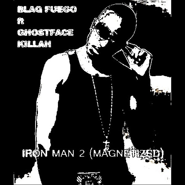 Iron Man 2 (Magnetize) [feat. Ghostface Killah] - Single album cover