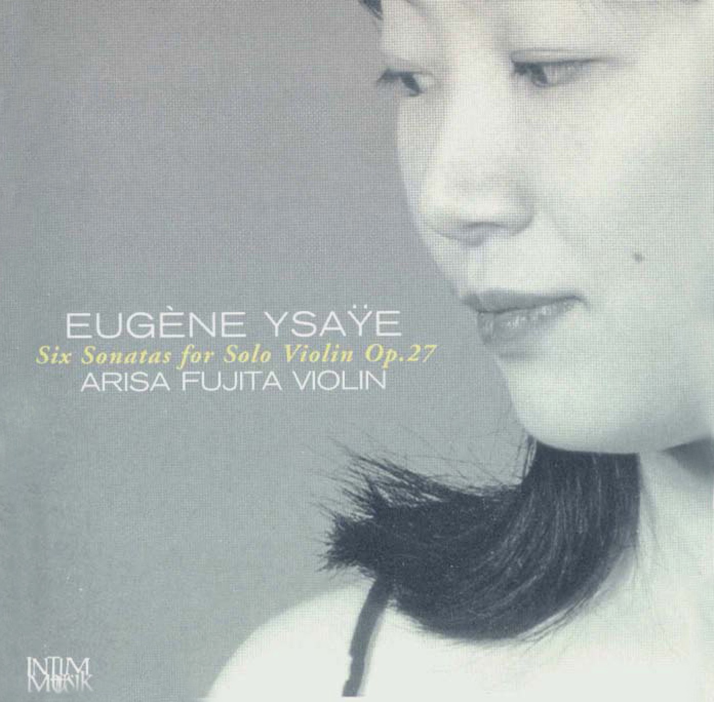 Ysaye: 6 Sonatas for Solo Violin, Op. 27 album cover