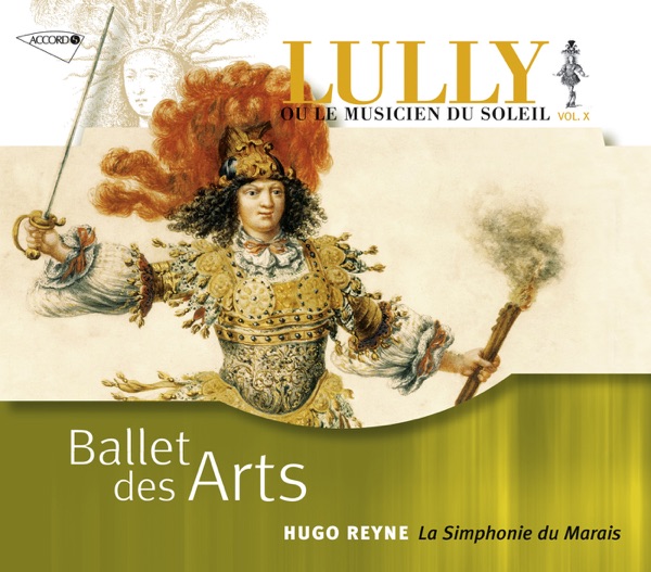 Lully ou le Musicien du Soleil vol. 10 - Ballet des Arts album cover