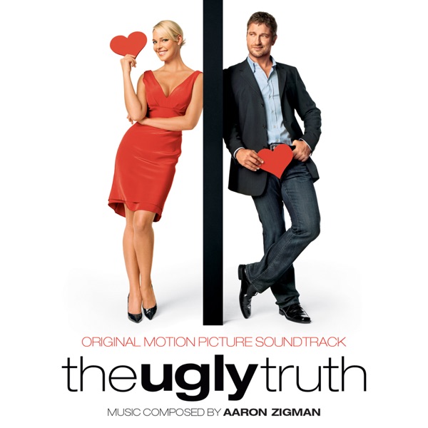 The Ugly Truth (Original Motion Picture Soundtrack) album cover