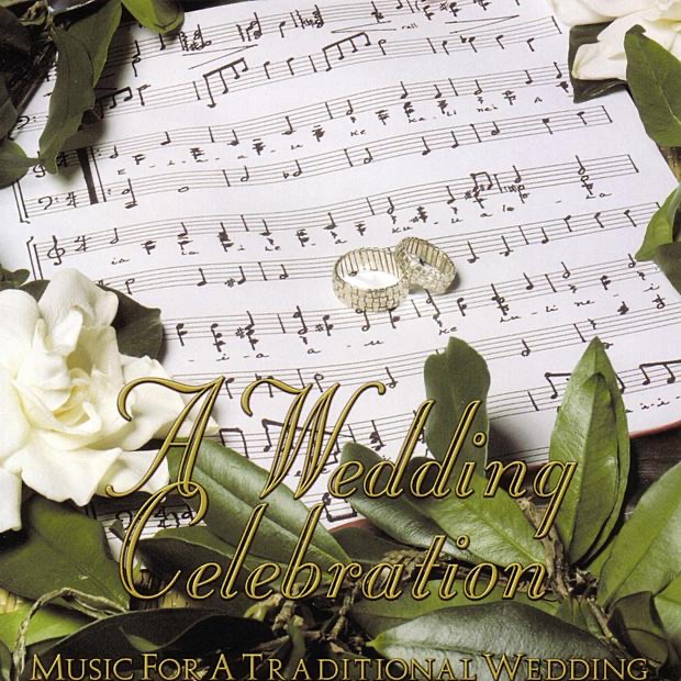 A Wedding Celebration - Music for a Traditional Wedding album cover