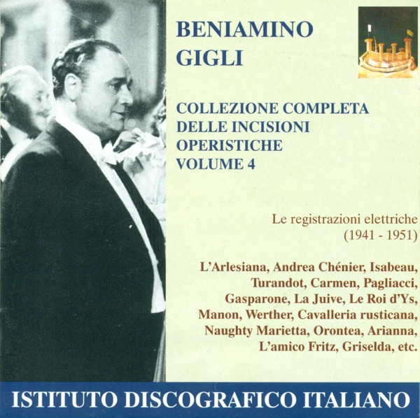 Opera Arias (Tenor): Gigli, Beniamino - Cilea, F. - Giordano, U. - Mascagni, P. (Complete Collection album cover