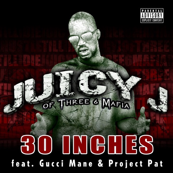30 Inches (feat. Gucci Mane & Project Pat) - Single album cover