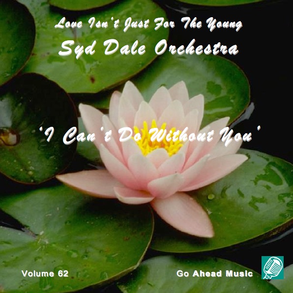 Love Isn't Just For The Young Volume 62 (I Can't Do Without You) album cover
