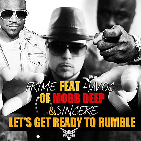 Let's Get Ready to Rumble (feat. Havoc & Sincere) - Single album cover