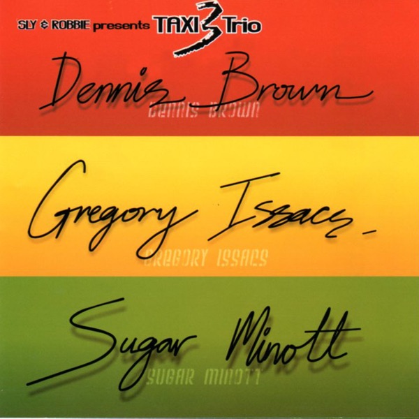 Sly & Robbie Presents Taxi 3 Trio album cover