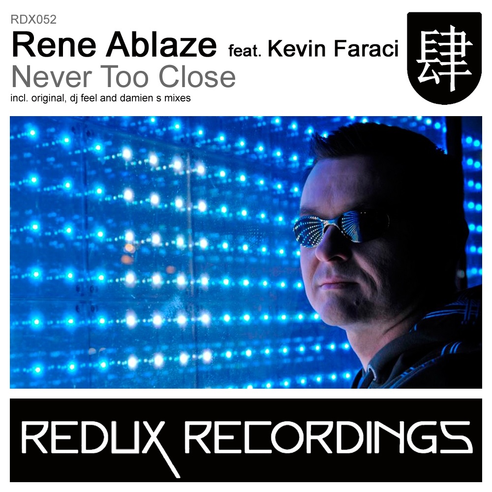 Never Too Close (feat. Kevin Faraci) - Single album cover