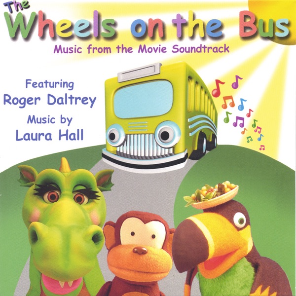 The Wheels On the Bus (Music from the Movie Soundtrack) album cover