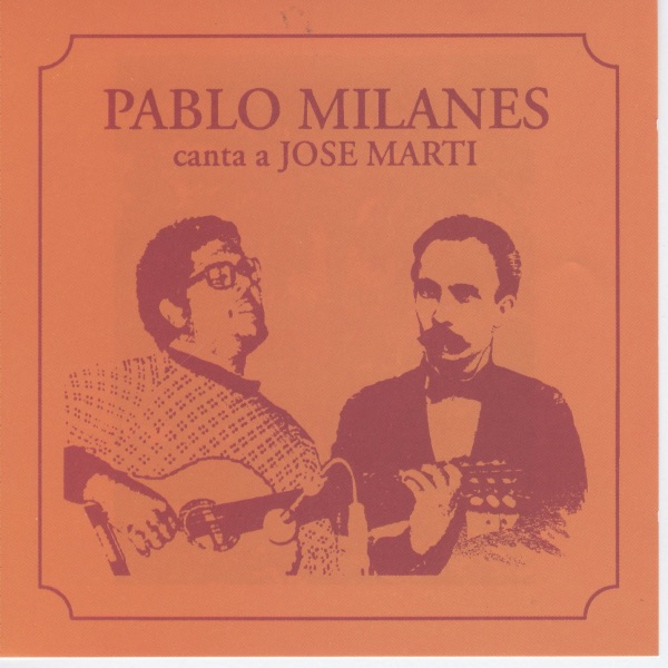 Pablo Milanes Canta a Jose Marti album cover