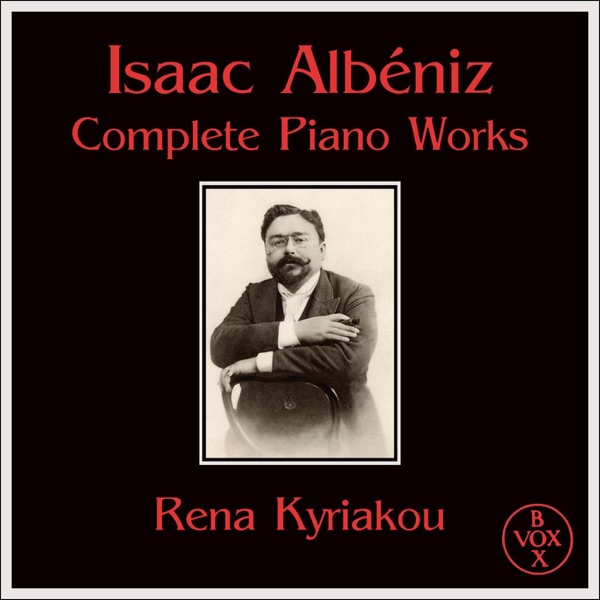 Isaac Albéniz Piano Works - The VOX Edition (Vox Reissue) album cover