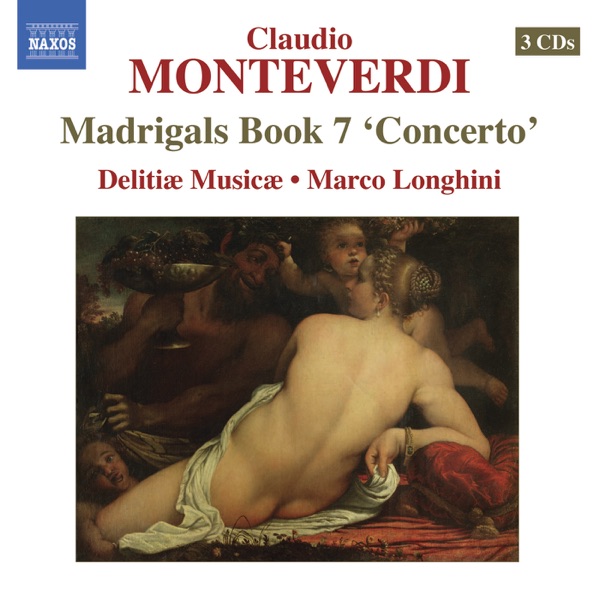 Monteverdi: Madrigals, Book 7, "Concerto" (Il Settimo Libro de Madrigali, 1619) album cover