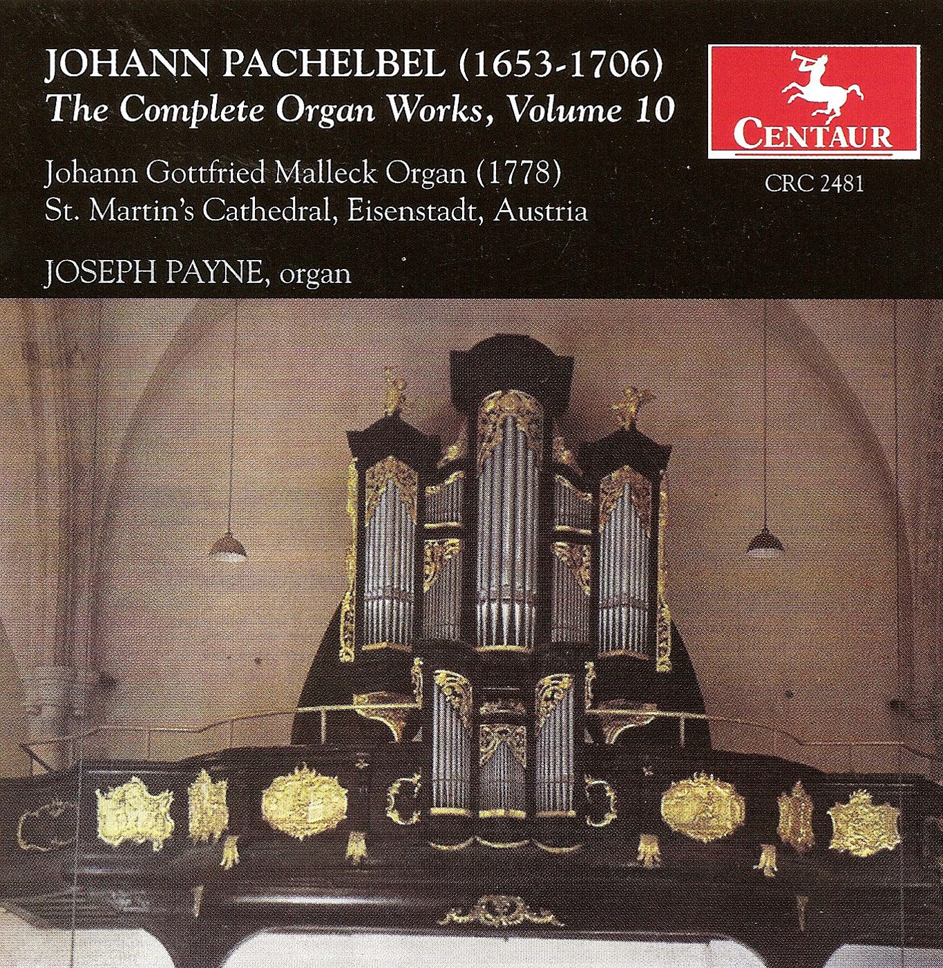 Pachelbel, J.: Organ Music (Complete), Vol. 10 album cover