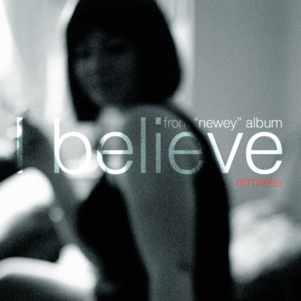 I Believe Remixes album cover