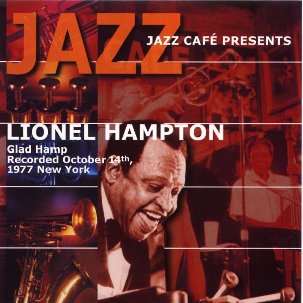 Jazz Café Presents: Lionel Hampton album cover