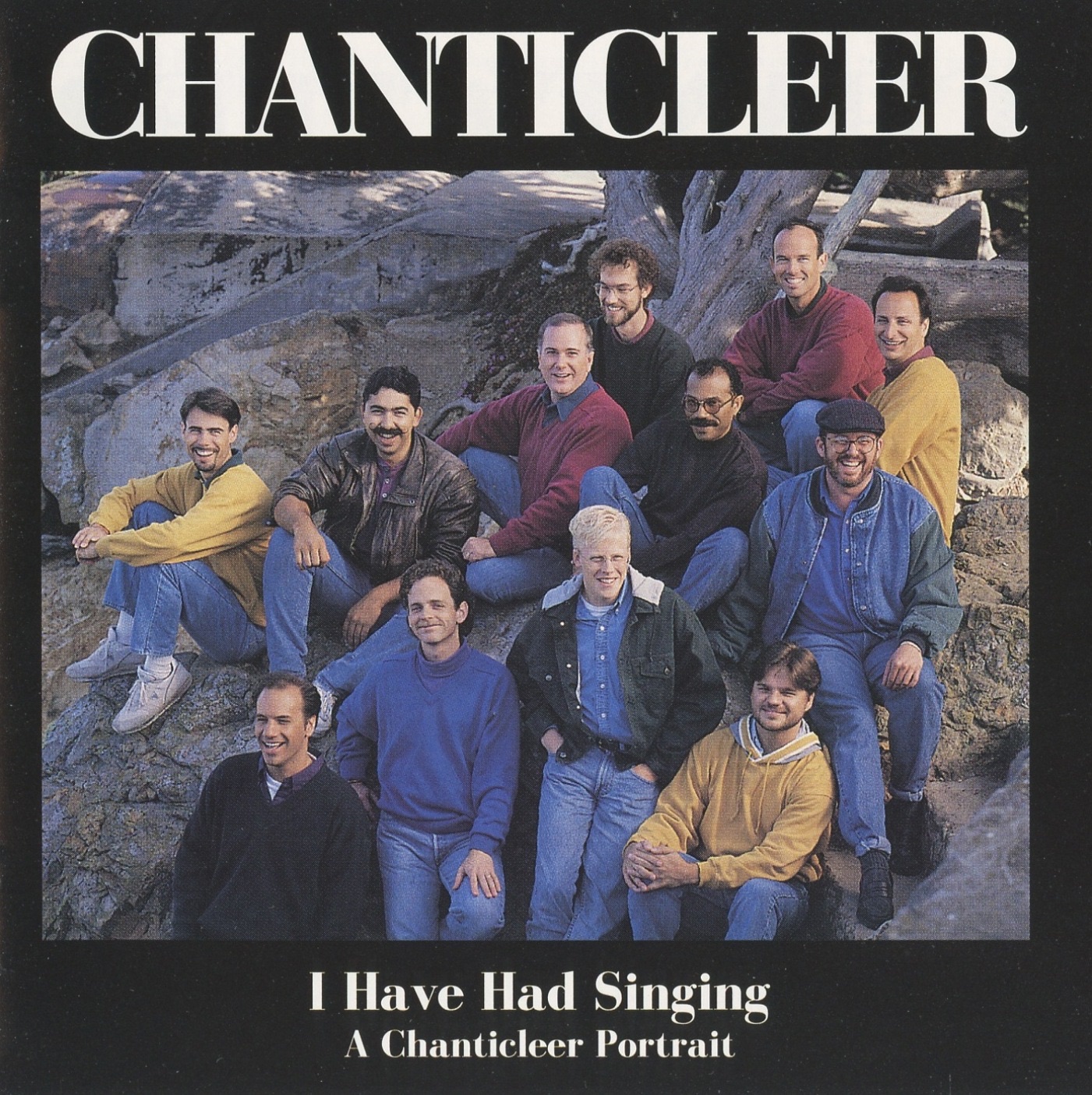 I Have Had Singing: A Chanticleer Portrait album cover
