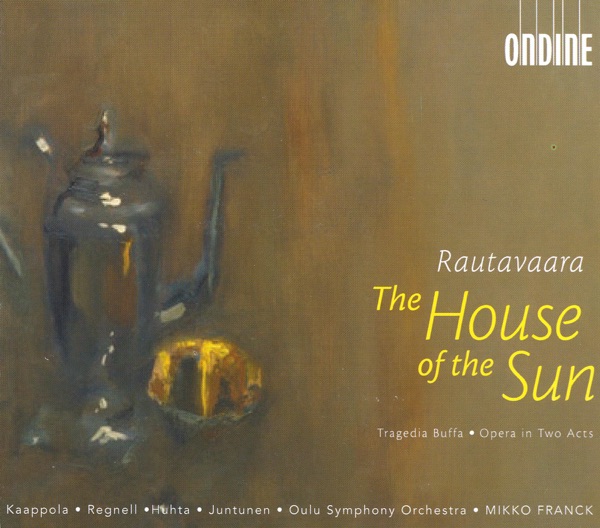 Rautavaara: Auringon Talo (The House of the Sun) album cover
