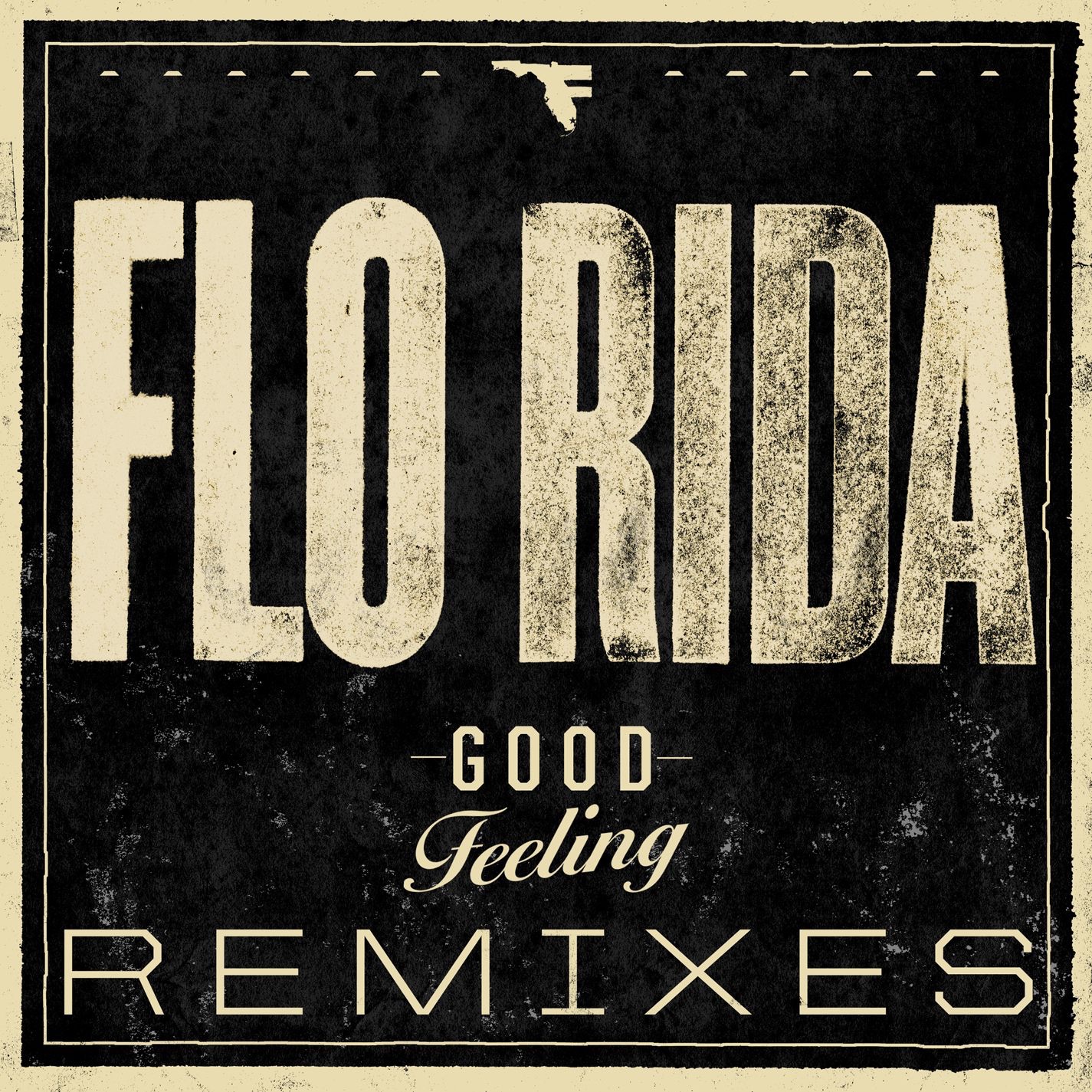 Good Feeling (Remixes) album cover