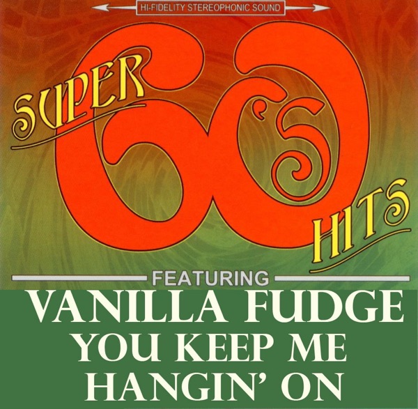 You Keep Me Hangin' On (Full Length Stereo Version) - Single album cover