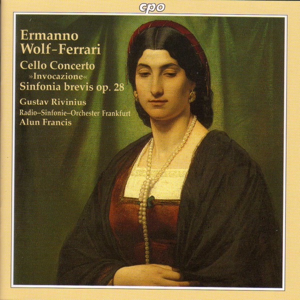 Wolf-Ferrari: Cello Concerto, Op. 31 - Sinfonia Brevis, Op. 28 album cover