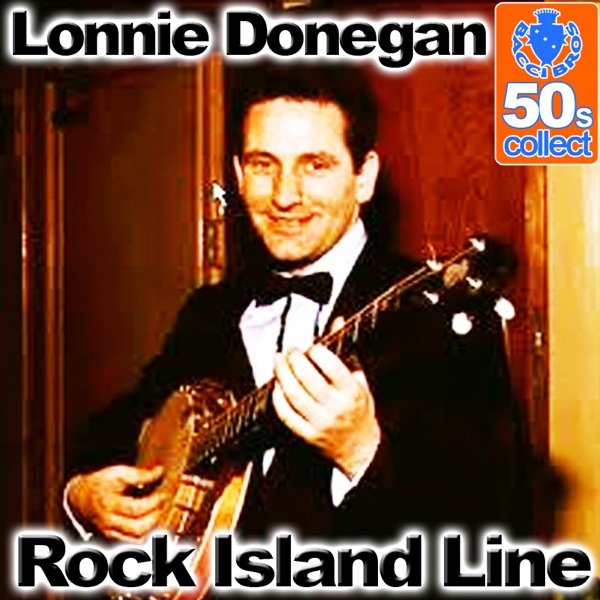 Rock Island Line (Remastered) - Single album cover