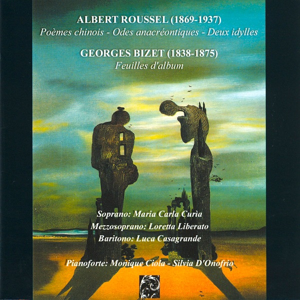 Albert Roussel: Poèmes chinois – Odes anacréontiques - Deux idylles, Georges Bizet: Feuilles d’album album cover