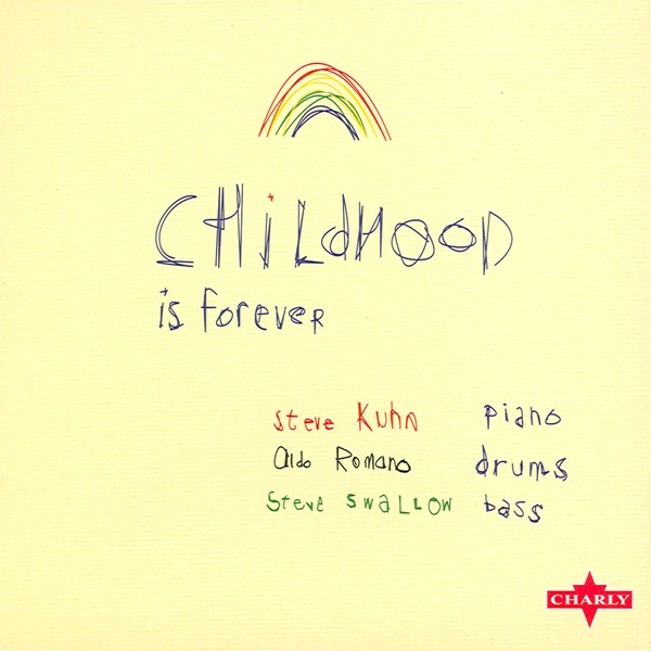 Childhood Is Forever (Original) album cover