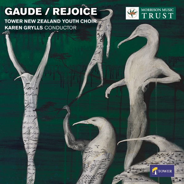 Gaude - Rejoice: Choral Music By the Tower New Zealand Youth Choir album cover