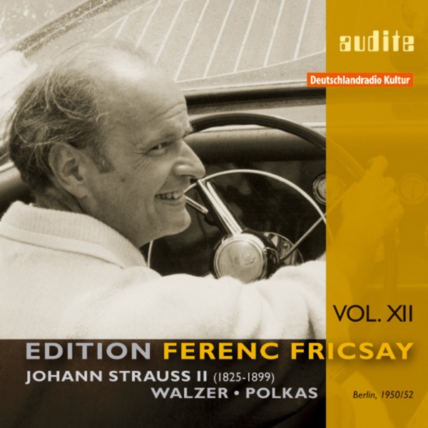 Edition Ferenc Fricsay - J. Strauss: Waltzes & Polkas (1950/1952 In Berlin) Vol. XII album cover