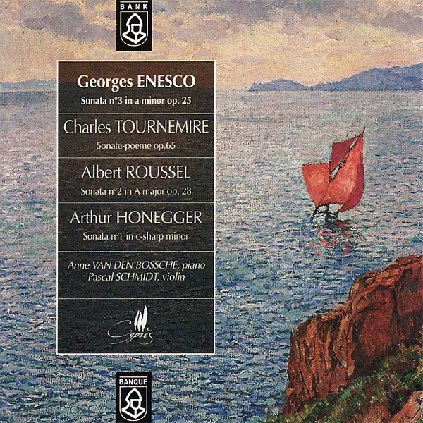 Enesco: Sonata No. 3 In a Minor - Tournemire: Sonate Poème - Roussel: Sonata No. 2 In a Major, Et Al album cover