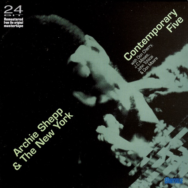 Archie Shepp and the New York Contemporary Five album cover