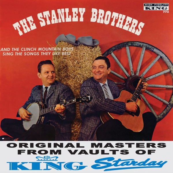 The Stanley Brothers & The Clinch Mountain Boys Sing the Songs They Like Best album cover