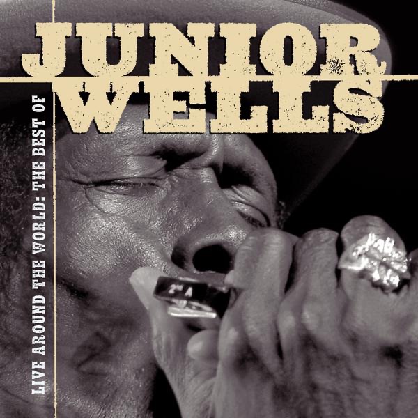 Live Around the World - The Best of Junior Wells (Live) album cover